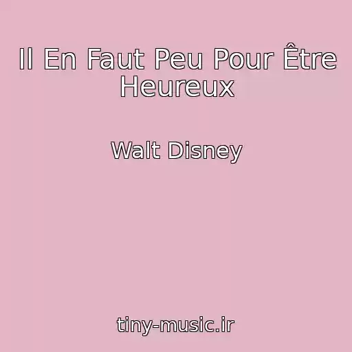 کاور آهنگ Il En Faut Peu Pour Être Heureux از Walt Disney