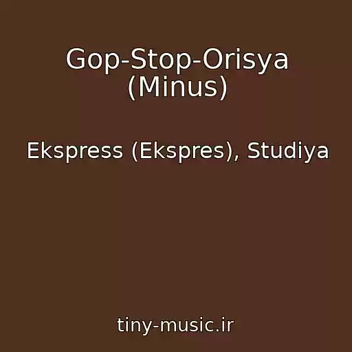 کاور آهنگ Gop-Stop-Orisya (Minus) از Ekspress (Ekspres), Studiya