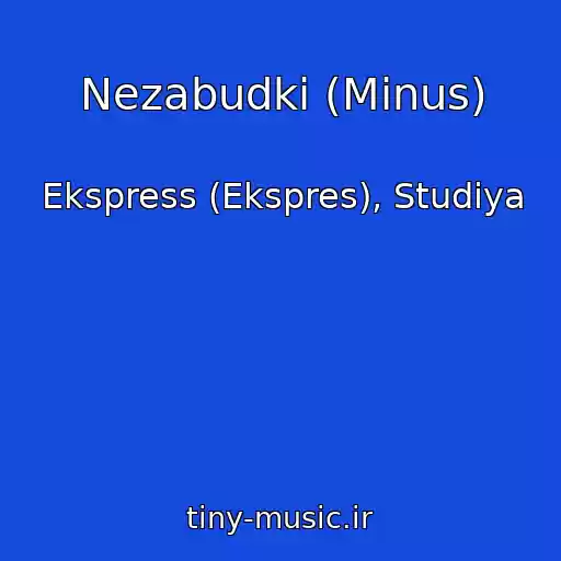 کاور آهنگ Nezabudki (Minus) از Ekspress (Ekspres), Studiya