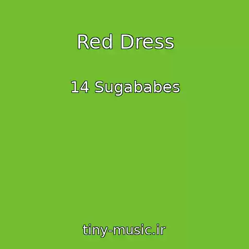 کاور آهنگ Red Dress از 14 Sugababes