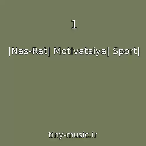 کاور آهنگ 1 از |Nas-Rat| Motivatsiya| Sport|