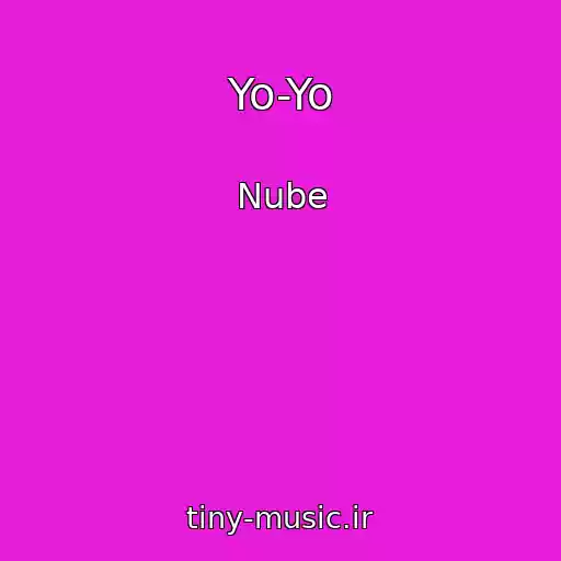 کاور آهنگ Yo-Yo از Nube