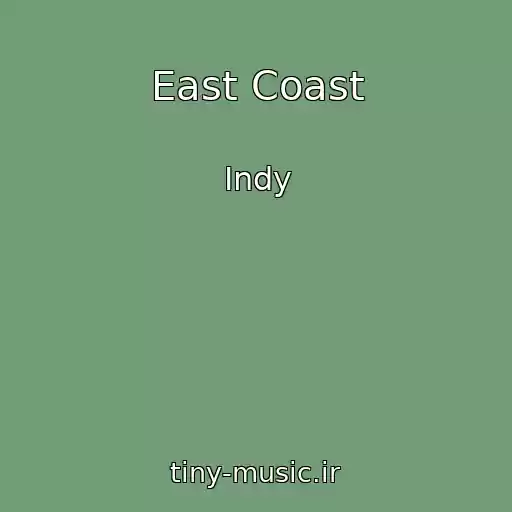 کاور آهنگ East Coast از Indy