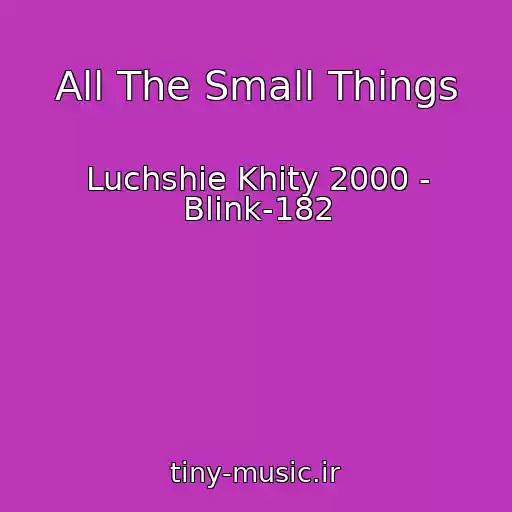 کاور آهنگ All The Small Things از Luchshie Khity 2000 - Blink-182