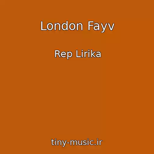کاور آهنگ London Fayv از Rep Lirika