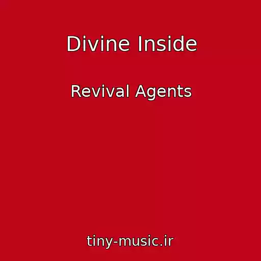 کاور آهنگ Divine Inside از Revival Agents