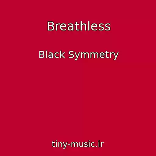 کاور آهنگ Breathless از Black Symmetry