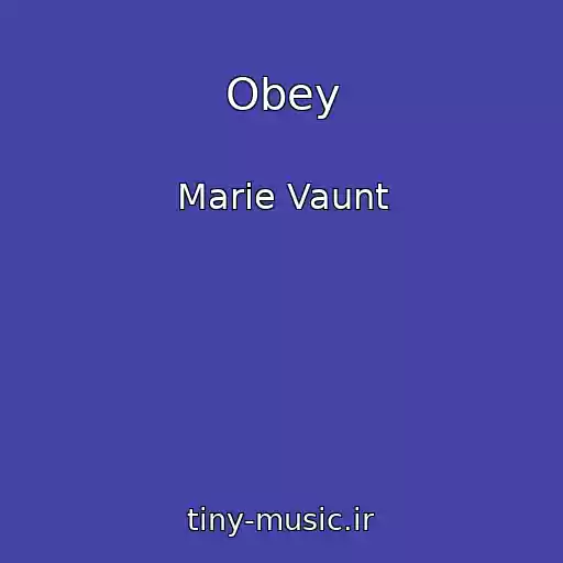 کاور آهنگ Obey از Marie Vaunt