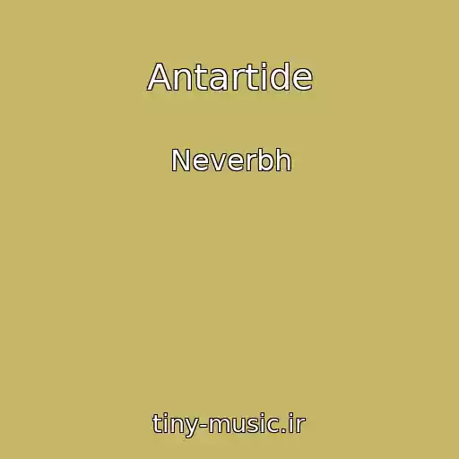 کاور آهنگ Antartide از Neverbh