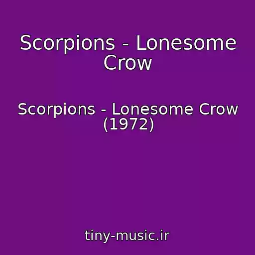 کاور آهنگ Scorpions - Lonesome Crow از Scorpions - Lonesome Crow (1972)