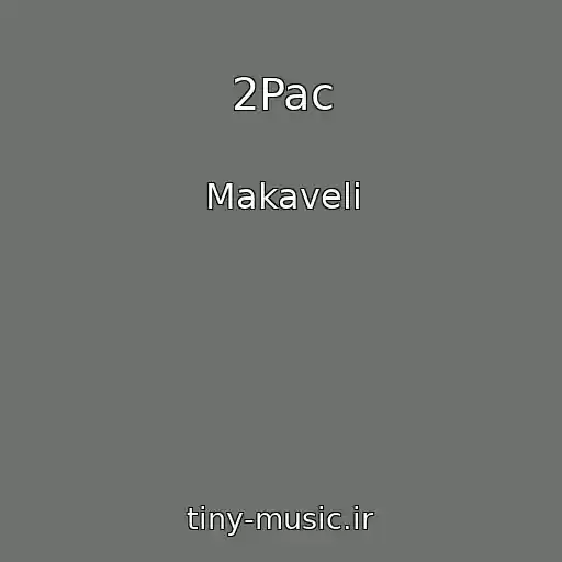 کاور آهنگ 2Pac از Makaveli