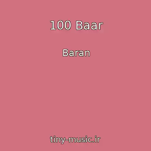 کاور آهنگ 100 Baar از Baran