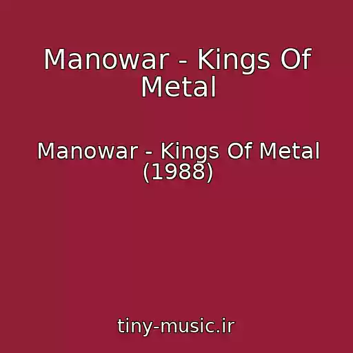 کاور آهنگ Manowar - Kings Of Metal از Manowar - Kings Of Metal (1988)