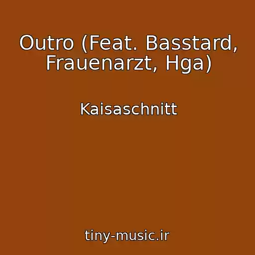 کاور آهنگ Outro (Feat. Basstard, Frauenarzt, Hga) از Kaisaschnitt