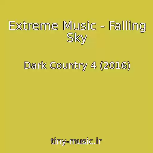 کاور آهنگ Extreme Music - Falling Sky از Dark Country 4 (2016)