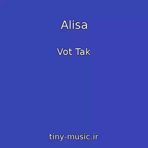 کاور آهنگ Alisa از Vot Tak