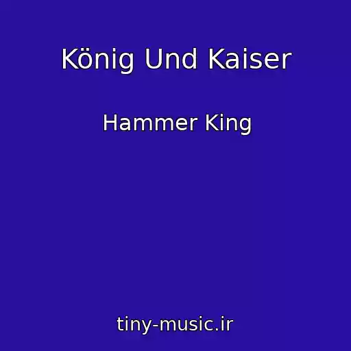 کاور آهنگ König Und Kaiser از Hammer King