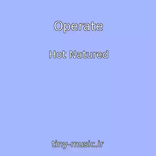 کاور آهنگ Operate از Hot Natured