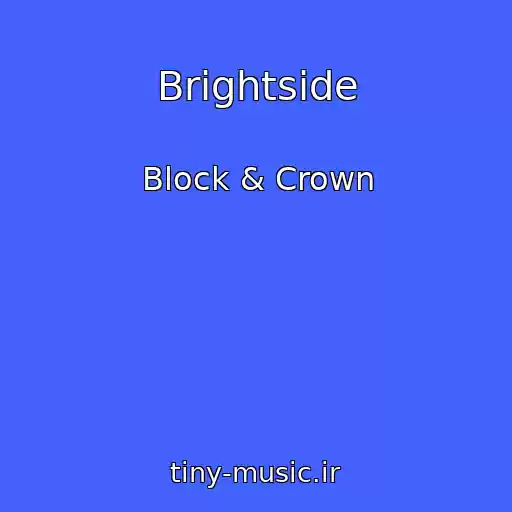 کاور آهنگ Brightside از Block & Crown