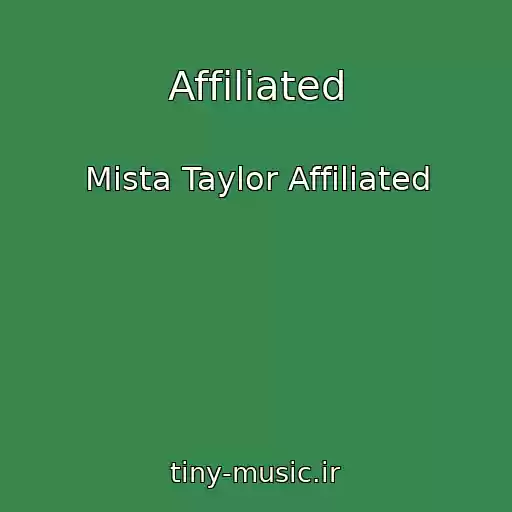 کاور آهنگ Affiliated از Mista Taylor Affiliated