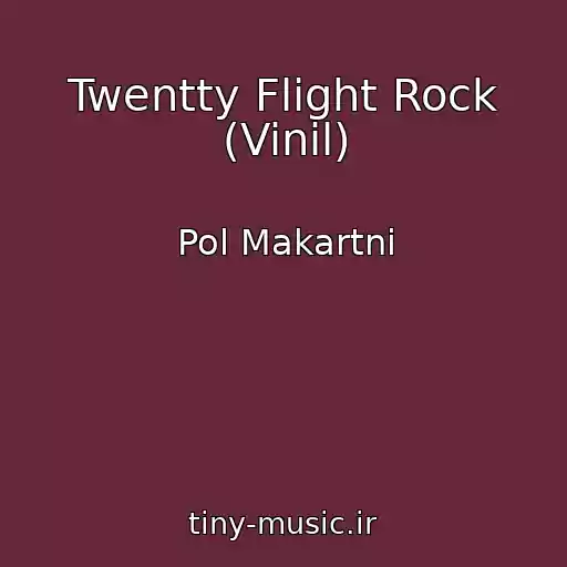 کاور آهنگ Twentty Flight Rock (Vinil) از Pol Makartni