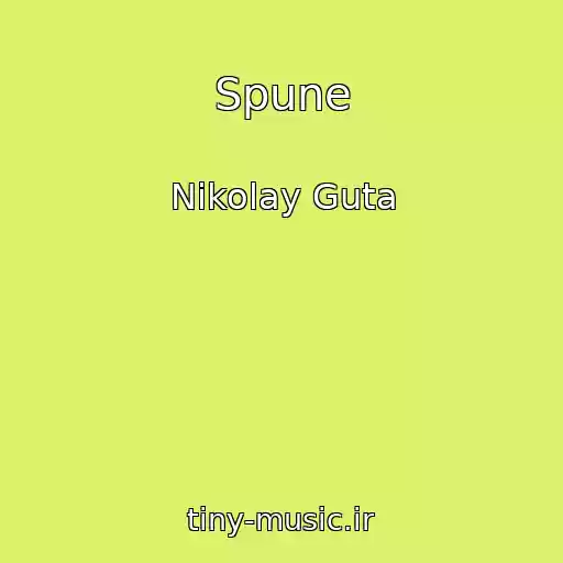 کاور آهنگ Spune از Nikolay Guta