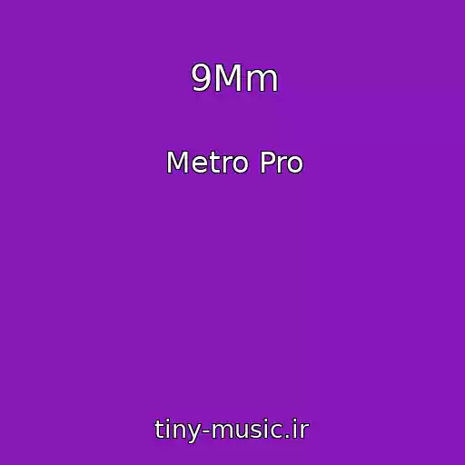 کاور آهنگ 9Mm از Metro Pro