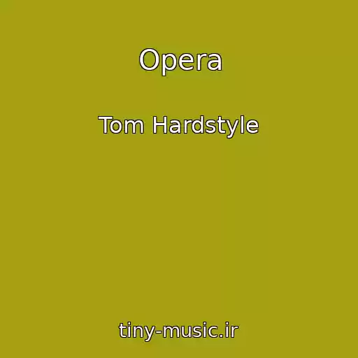 کاور آهنگ Opera از Tom Hardstyle