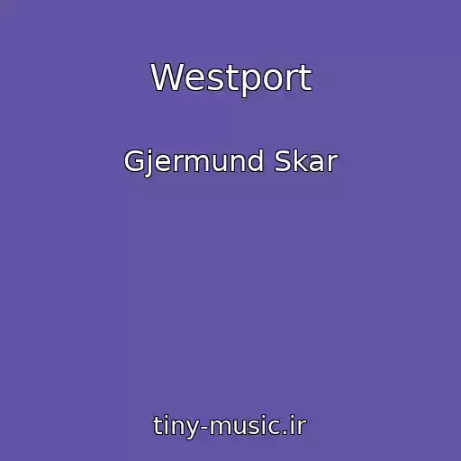 کاور آهنگ Westport از Gjermund Skar