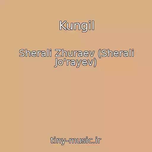 کاور آهنگ Kungil از Sherali Zhuraev (Sherali Jo'rayev)