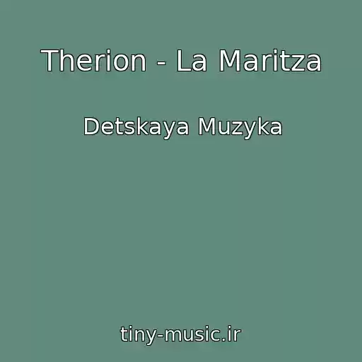 کاور آهنگ Therion - La Maritza از Detskaya Muzyka