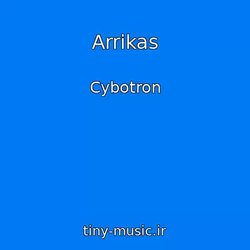 کاور آهنگ Arrikas از Cybotron