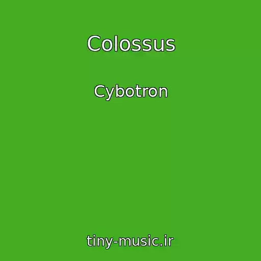 کاور آهنگ Colossus از Cybotron