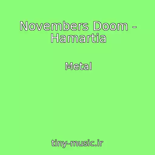 کاور آهنگ Novembers Doom - Hamartia از Metal