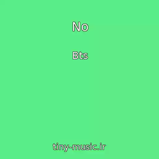 کاور آهنگ No از Bts