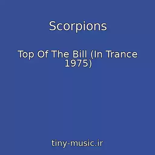 کاور آهنگ Scorpions از Top Of The Bill (In Trance 1975)