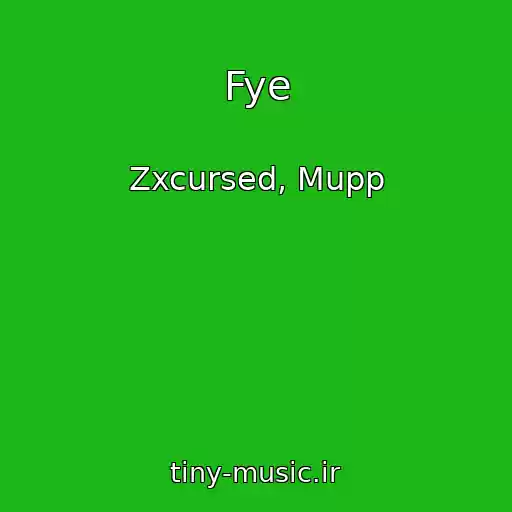 کاور آهنگ Fye از Zxcursed, Mupp