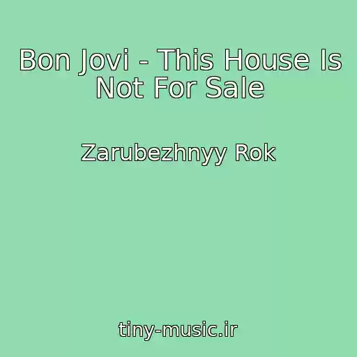 کاور آهنگ Bon Jovi - This House Is Not For Sale از Zarubezhnyy Rok