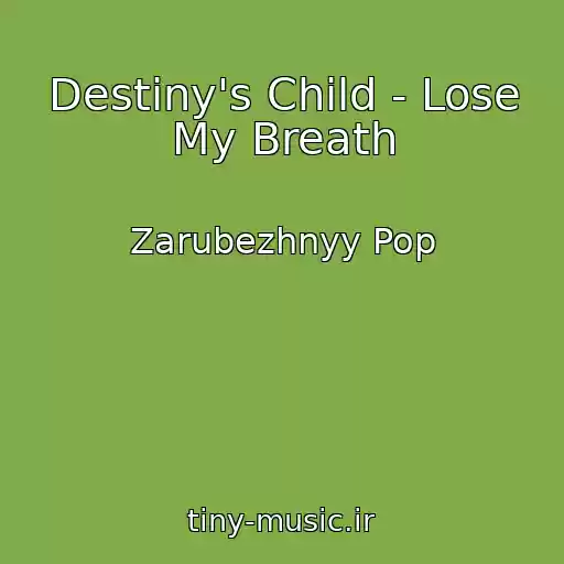 کاور آهنگ Destiny's Child - Lose My Breath از Zarubezhnyy Pop