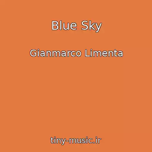 کاور آهنگ Blue Sky از Gianmarco Limenta