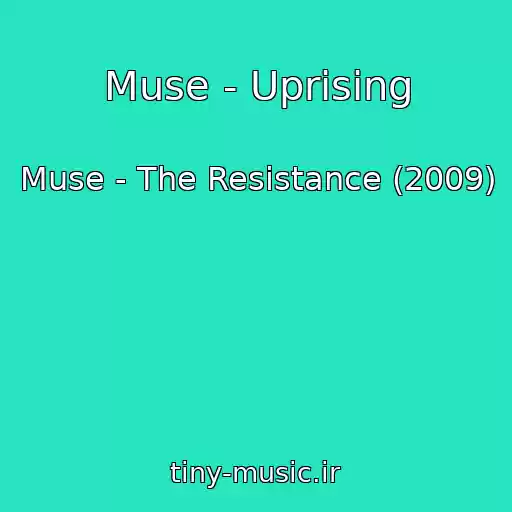 کاور آهنگ Muse - Uprising از Muse - The Resistance (2009)
