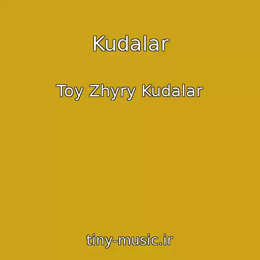 کاور آهنگ Kudalar از Toy Zhyry Kudalar