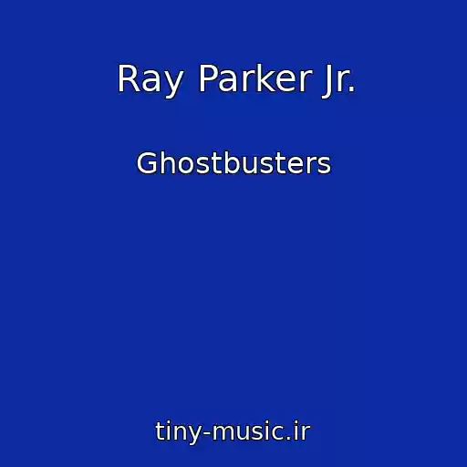 کاور آهنگ Ray Parker Jr. از Ghostbusters