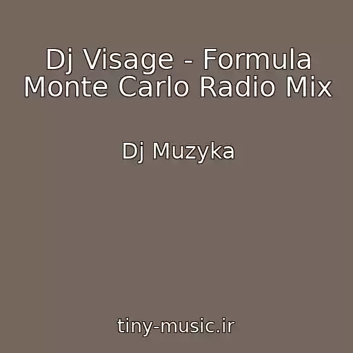 کاور آهنگ Dj Visage - Formula Monte Carlo Radio Mix از Dj Muzyka