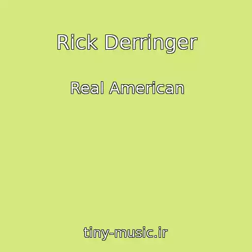 کاور آهنگ Rick Derringer از Real American