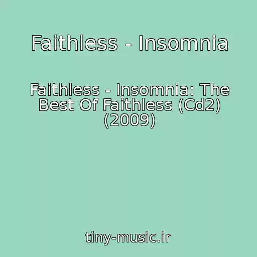 کاور آهنگ Faithless - Insomnia از Faithless - Insomnia: The Best Of Faithless (Cd2) (2009)