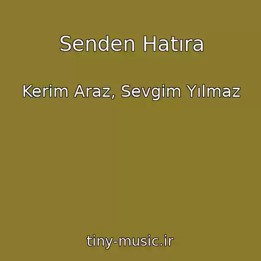 کاور آهنگ Senden Hatıra از Kerim Araz, Sevgim Yılmaz