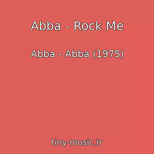 کاور آهنگ Abba - Rock Me از Abba - Abba (1975)