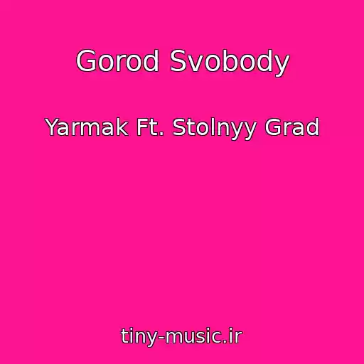 کاور آهنگ Gorod Svobody از Yarmak Ft. Stolnyy Grad