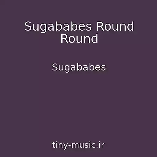کاور آهنگ Sugababes Round Round از Sugababes